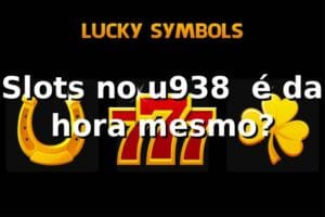 Slots no u938 🎰 é da hora mesmo?